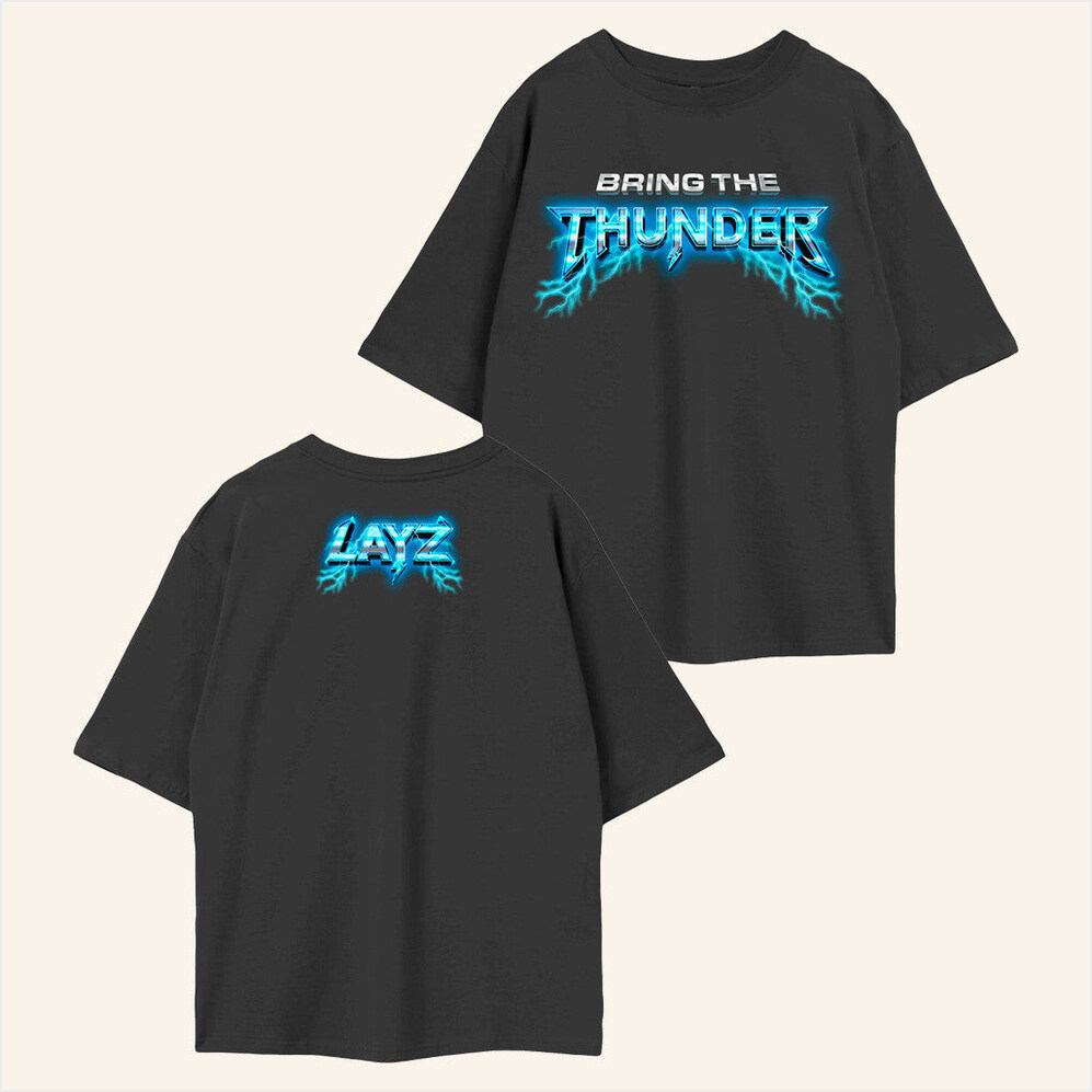 Layz Store Merch Layz Bring The Thunder Gym Tee Birthday Gifts For BFF Christmas Presents Ideas-1 Layz Store Merch Layz Bring The Thunder Gym Tee Birthday Gifts For BFF Christmas Presents Ideas-1