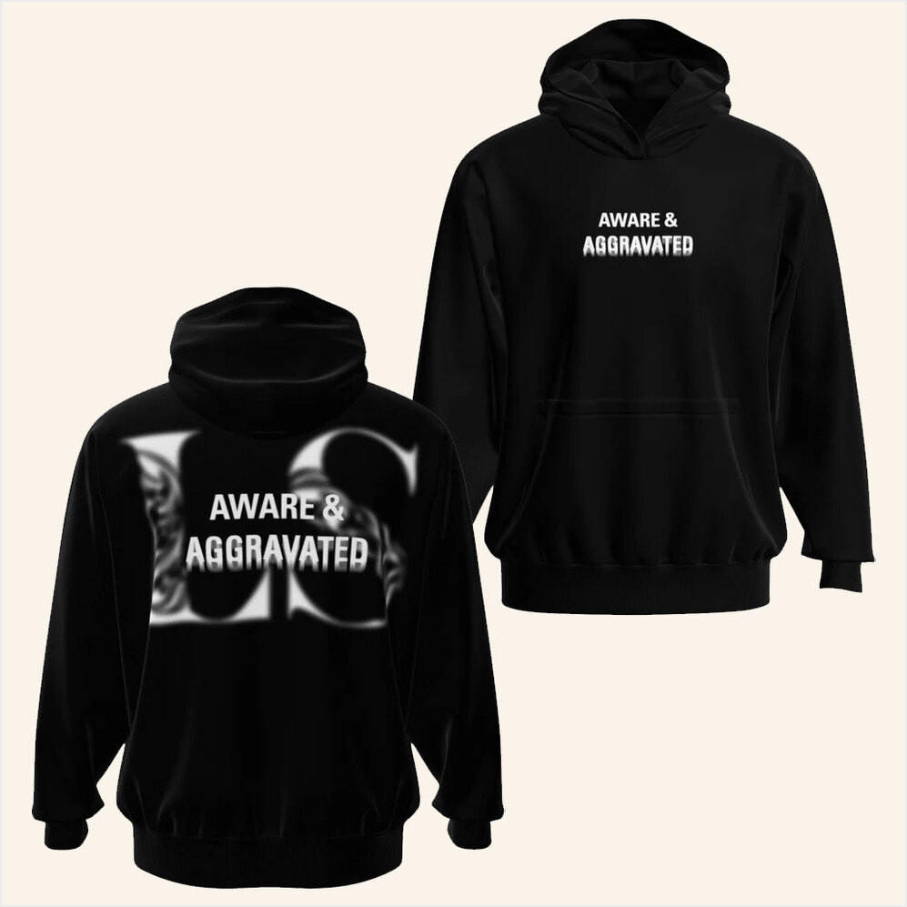 Leo Skepi Merch Aware And Aggravated Hoodie Unique Birthday Gift For Husband Gifts For Fans-1