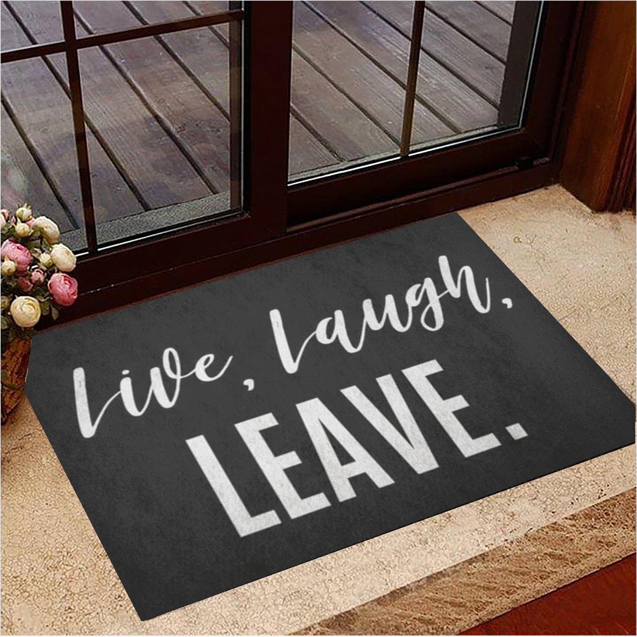 Live Laugh Leave Doormat Funny Front Door Mat Unwelcome Mat Birthday Gifts For Best Friend-1