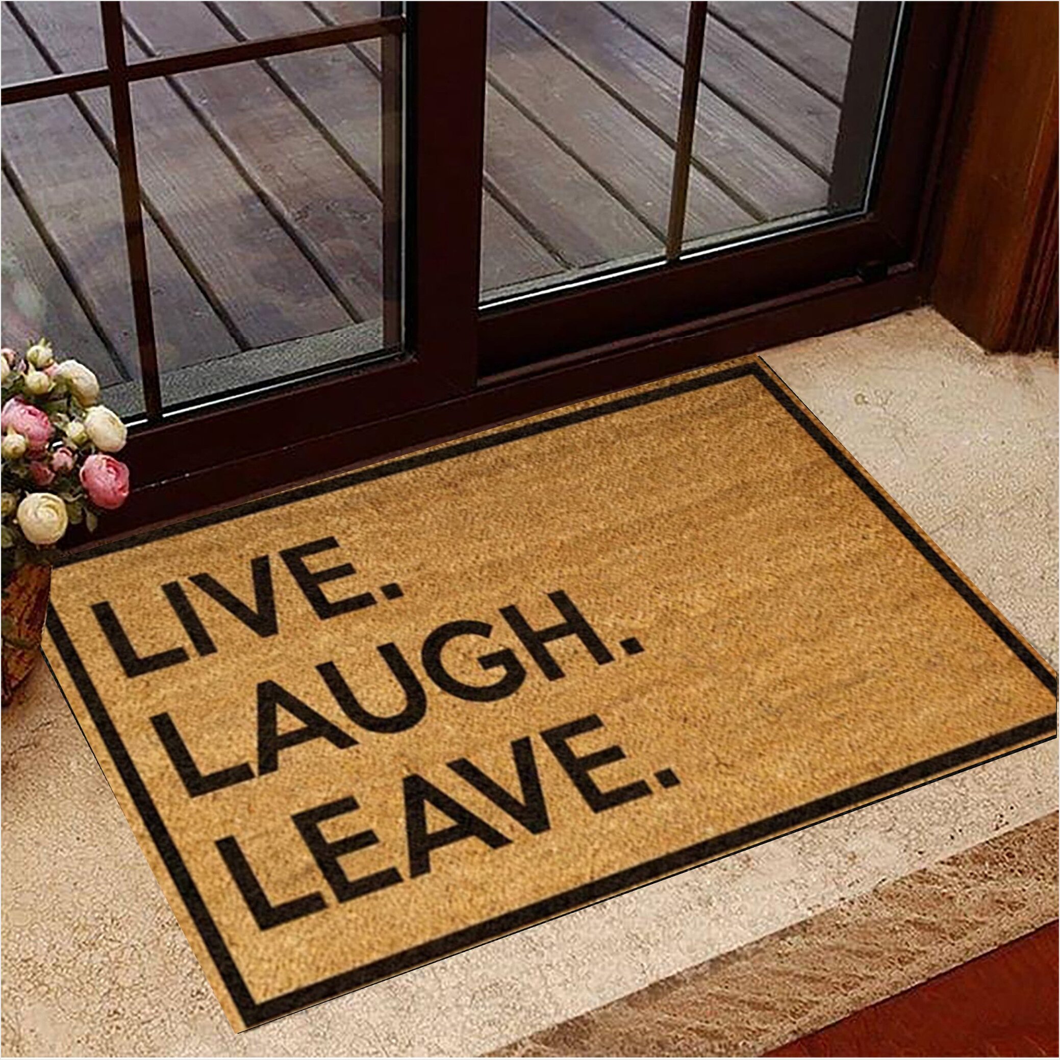 Live Laugh Leave Doormat Humor Unwelcome Mat Funny Doormat Sayings Gifts For Best Friend-1 Live Laugh Leave Doormat Humor Unwelcome Mat Funny Doormat Sayings Gifts For Best Friend-1