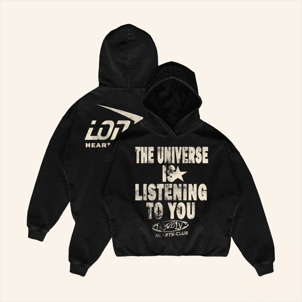 Lonely Hearts Club Merch The Universe Is Listening Hoodie Gifts For Fans Gifts For Brother-1