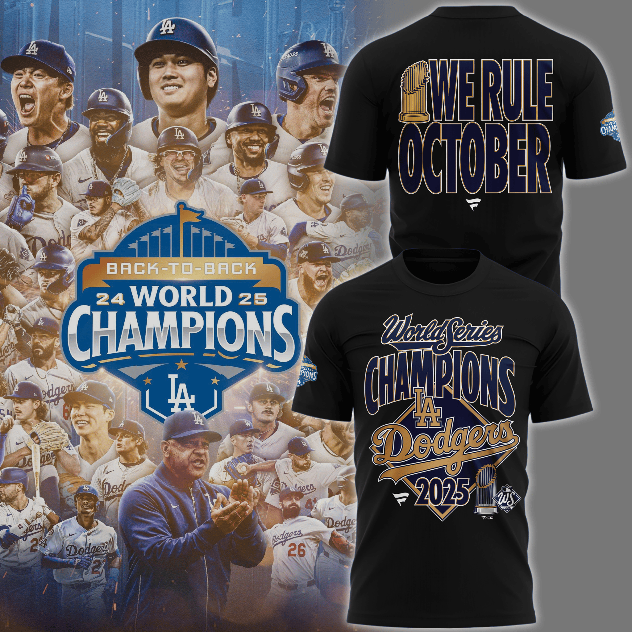Los Angeles Dodgers 2025 World Series Champions Tee Shirt We Rule October Baseball Shirt-1