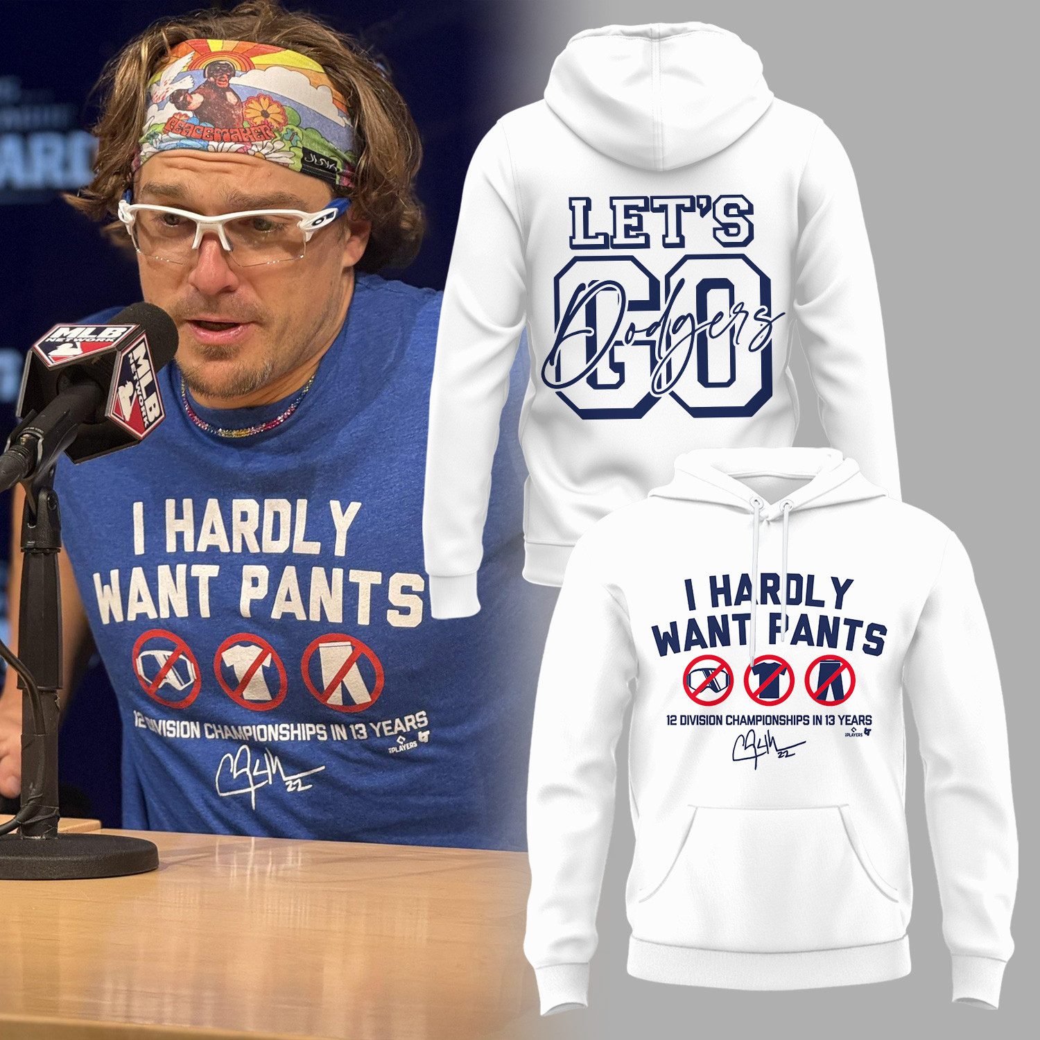 Los Angeles Dodgers Hoodie I Hardly Want Pants Let's Go Dodgers Signature Clothing Gifts-1