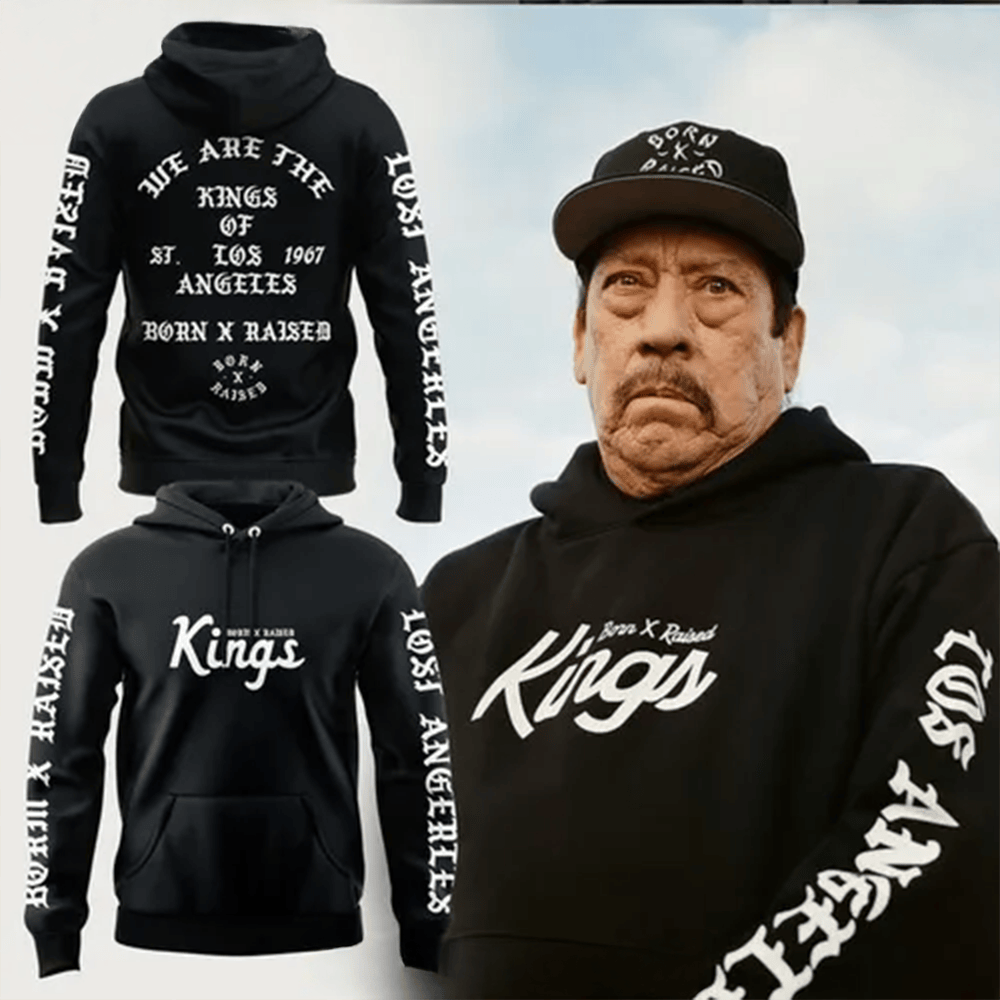 Los Angeles Kings x Born x Raised Special Hoodie Los Angeles Kings Merch Father's Day Gifts-1