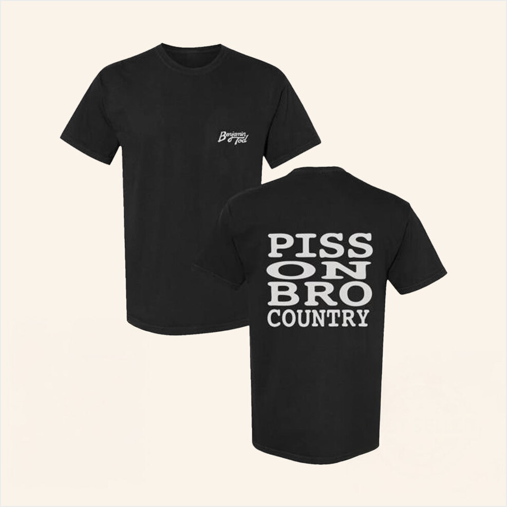 Lost Dog Street Band Merch Store Benjamin Tod Piss On Bro Country T-Shirt Fans Merch-1