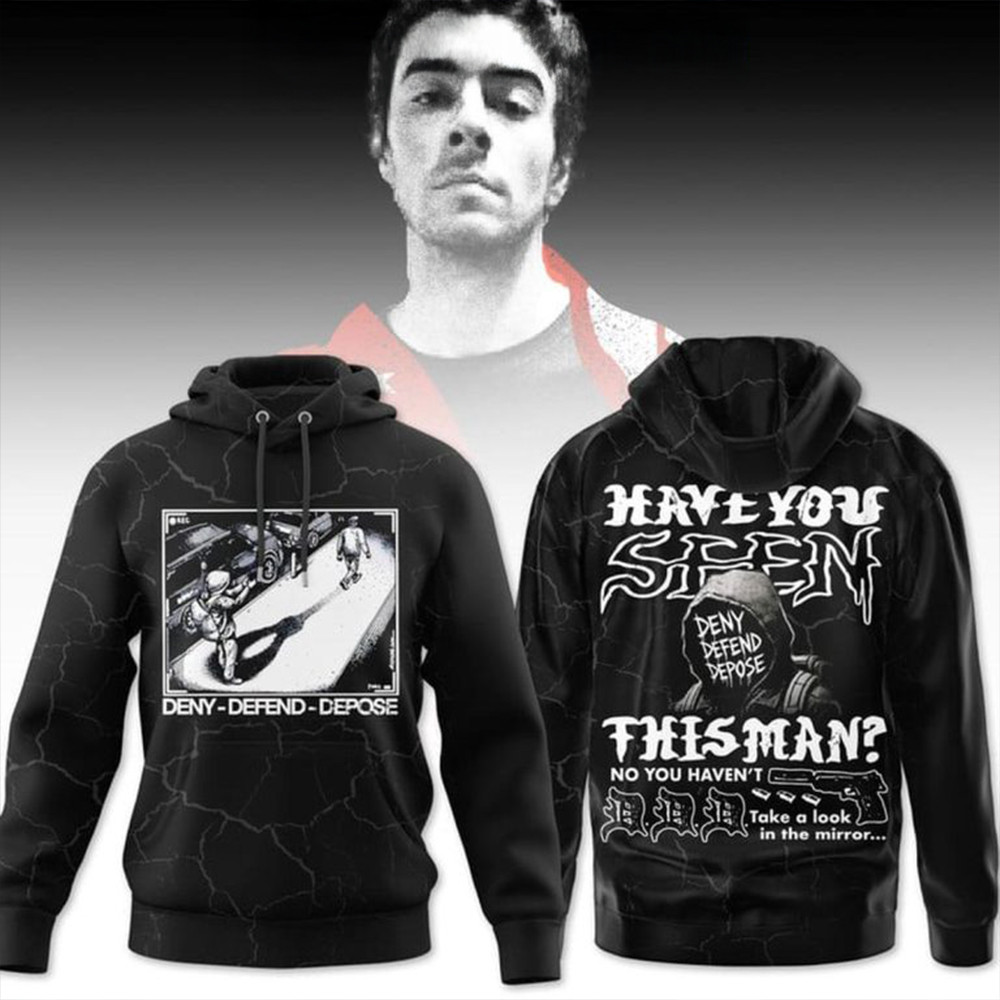 Luigi Mangione Have You Seen This Mand Deny Defend Depose Hoodie-1