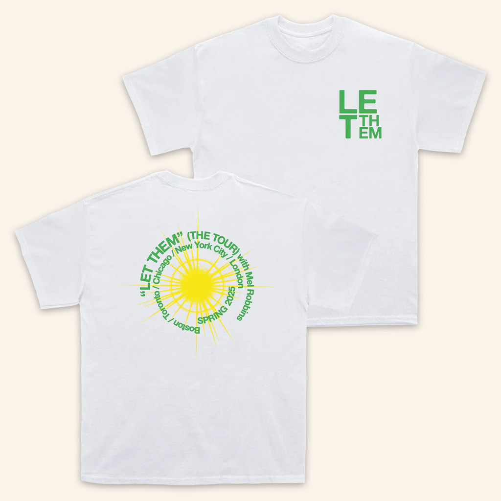 Mel Robbins Merch Let Them White T-Shirt Best Birthday Gift For Wife-1