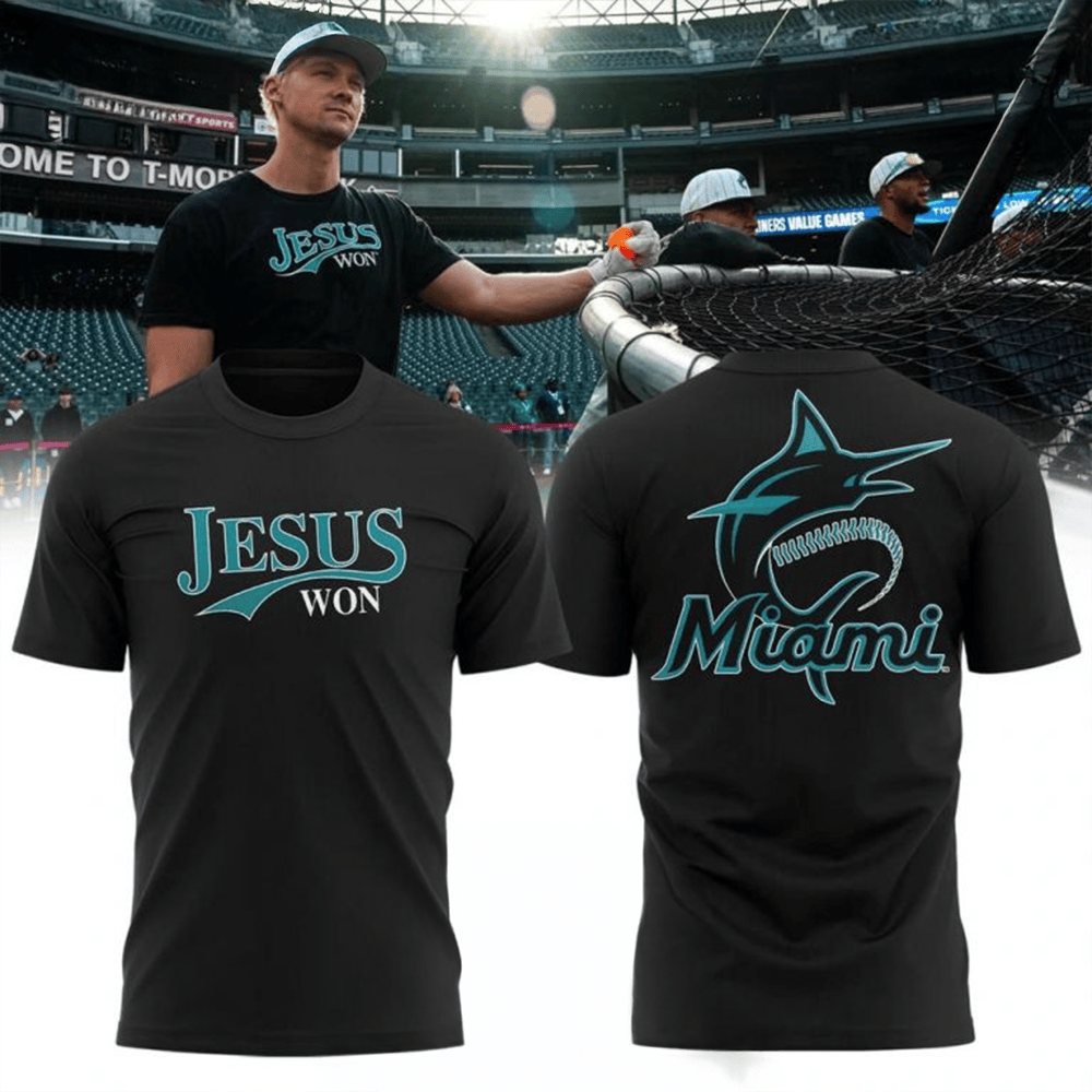 Miami Marlins Jesus Won 2025 Special T-Shirt Miami Marlins Merch Meaningful Father's Day Gifts-1