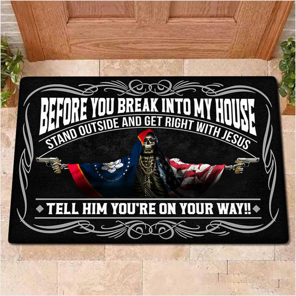 Mississippi Flag And USA Flag Skull With Gun Doormat Before You Break Into My House Doormat-1