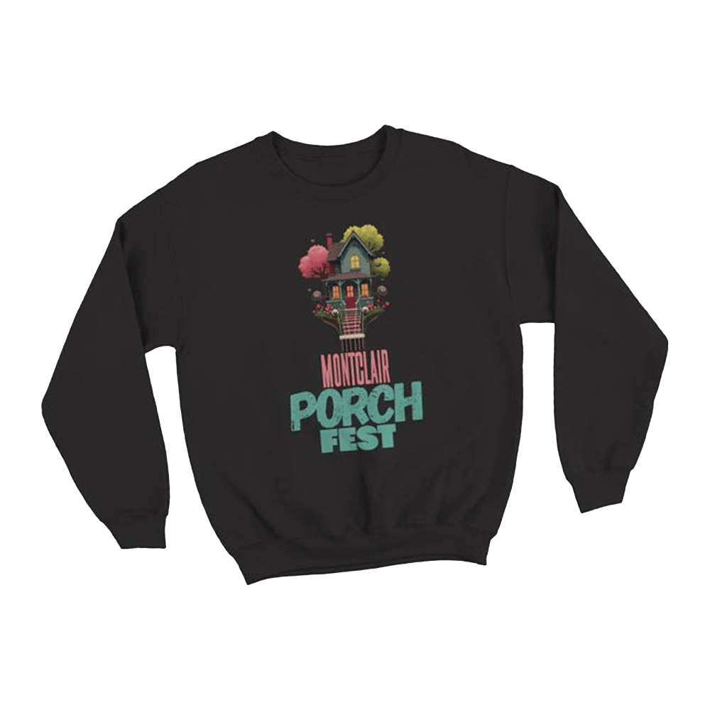 Montclair Porchfest 2025 Merch Montclair Porchfest 2025 Sweatshirt Father's Day Gifts-1 Montclair Porchfest 2025 Merch Montclair Porchfest 2025 Sweatshirt Father's Day Gifts-1