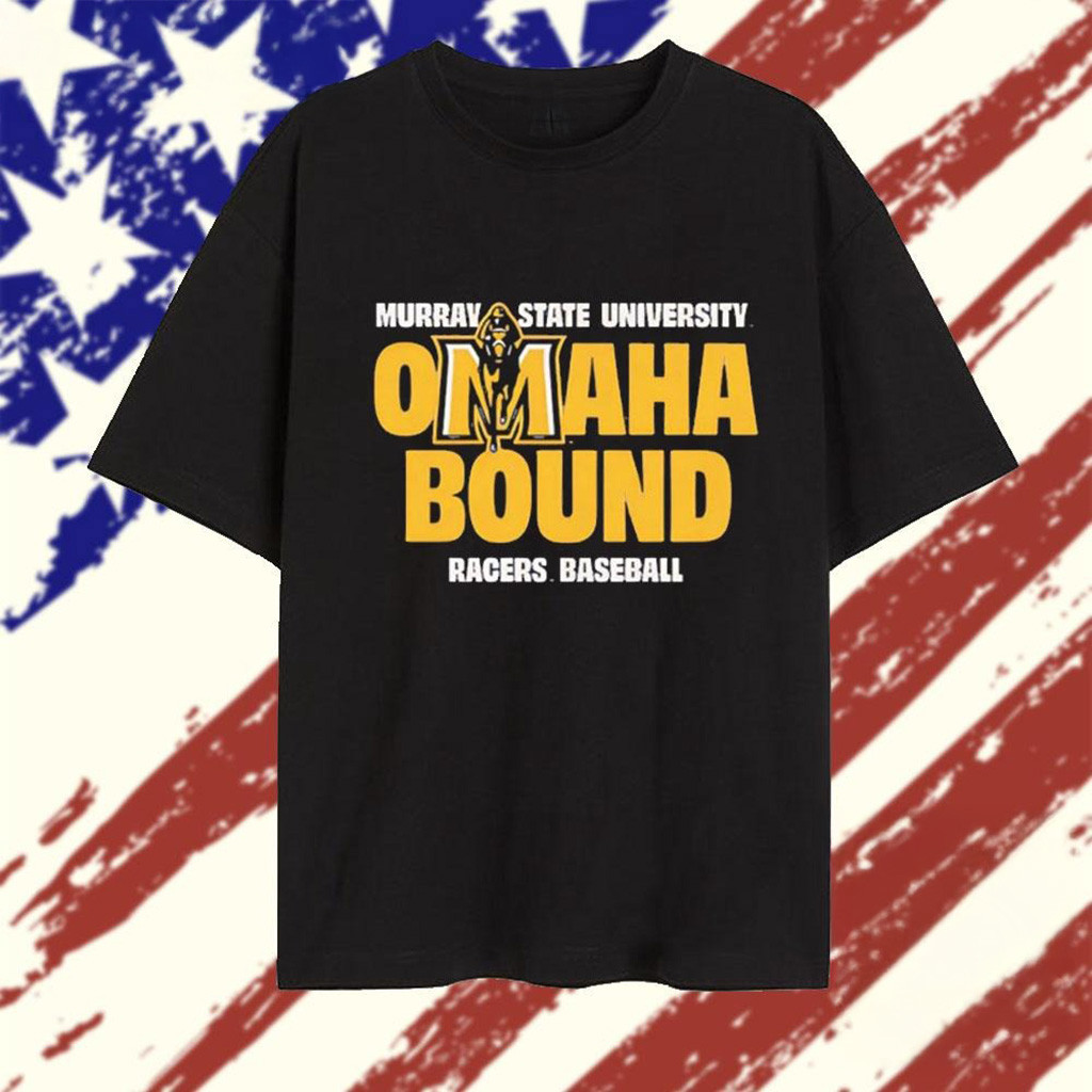 Murray State Baseball 2025 Omaha Bound T-Shirt-1