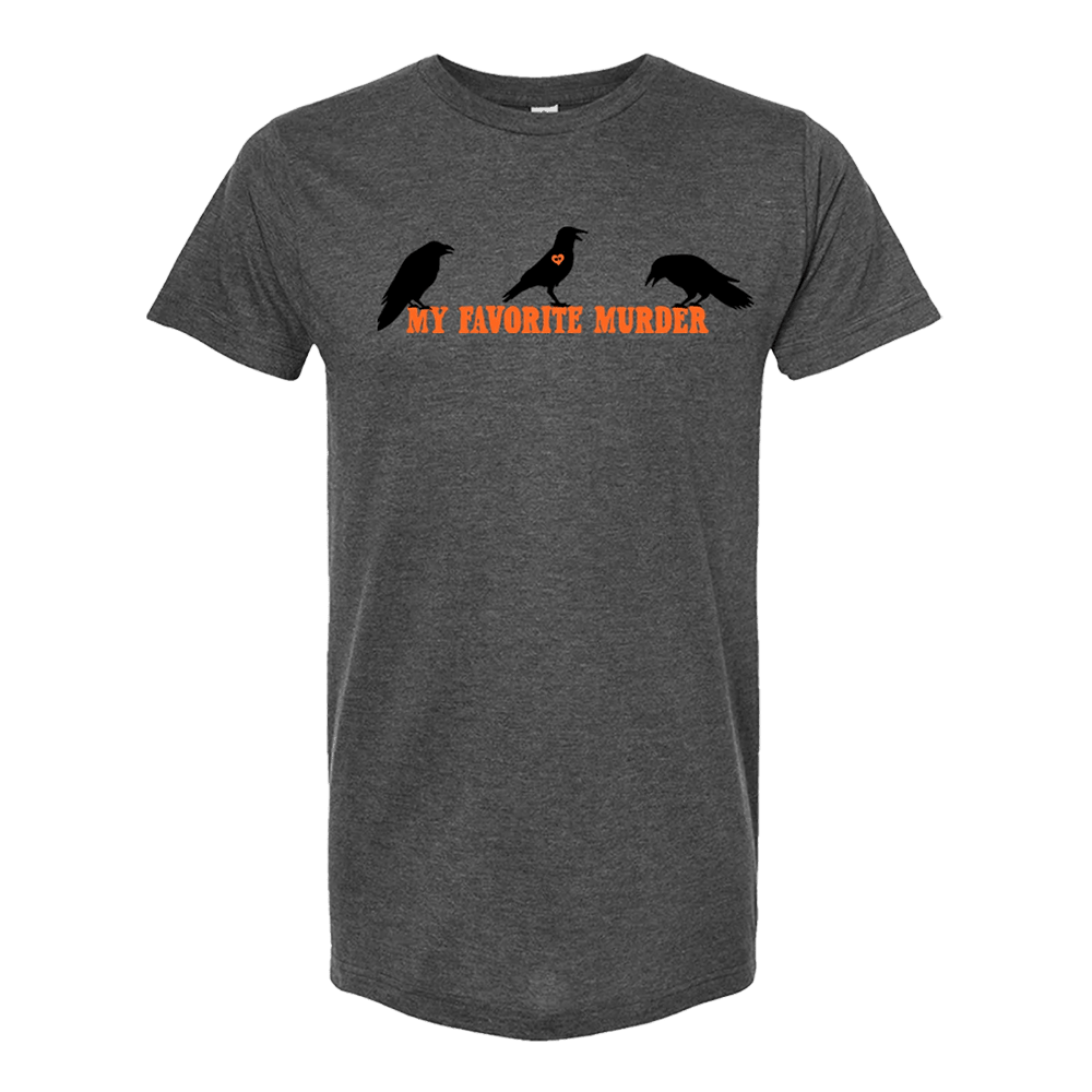 My Favorite Murder Merch Crows T-Shirt MFM Merch Gifts For Father's Day From Daughter-1