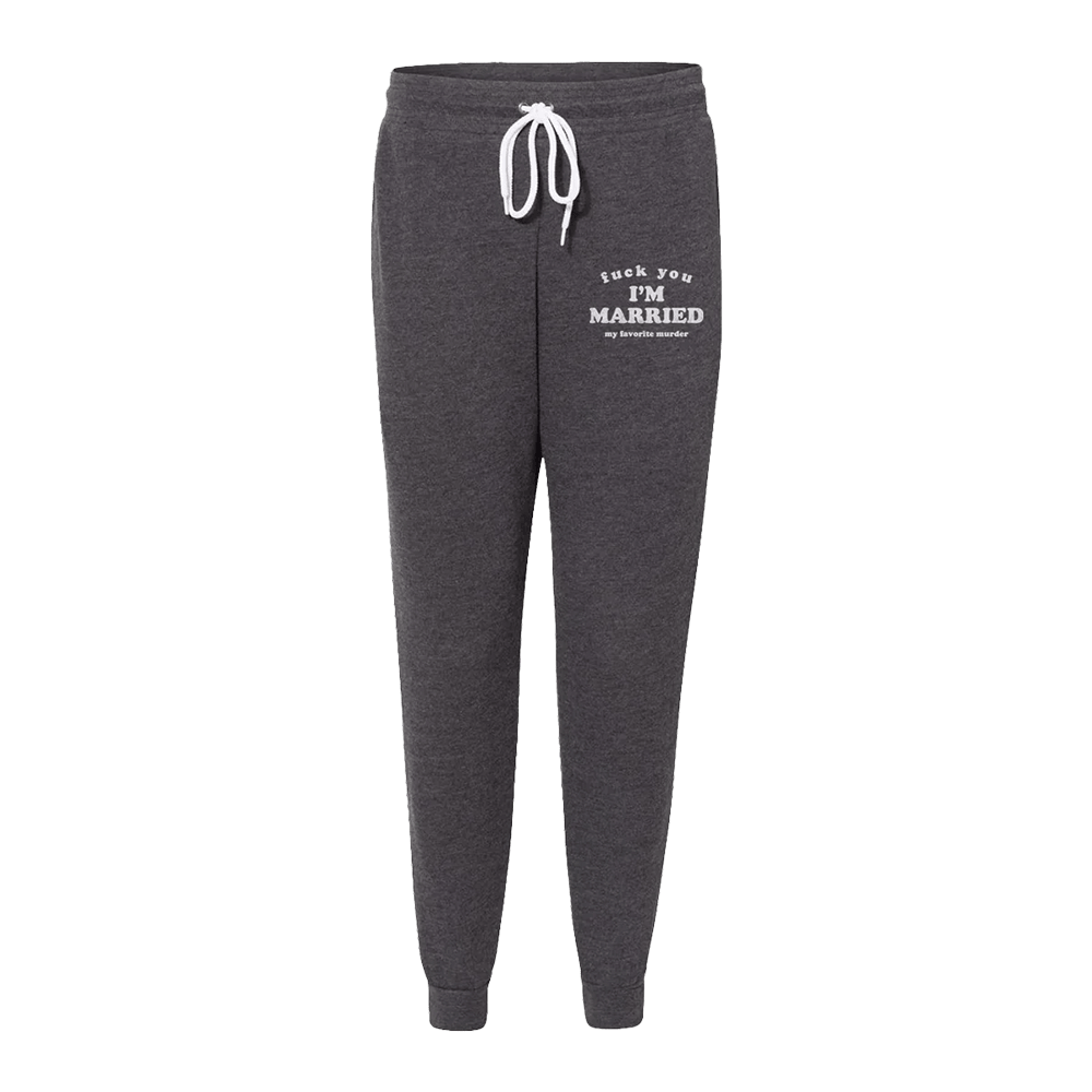 My Favorite Murder Merch I'm Married Sweatpants MFM Merch Gifts For Husband-1