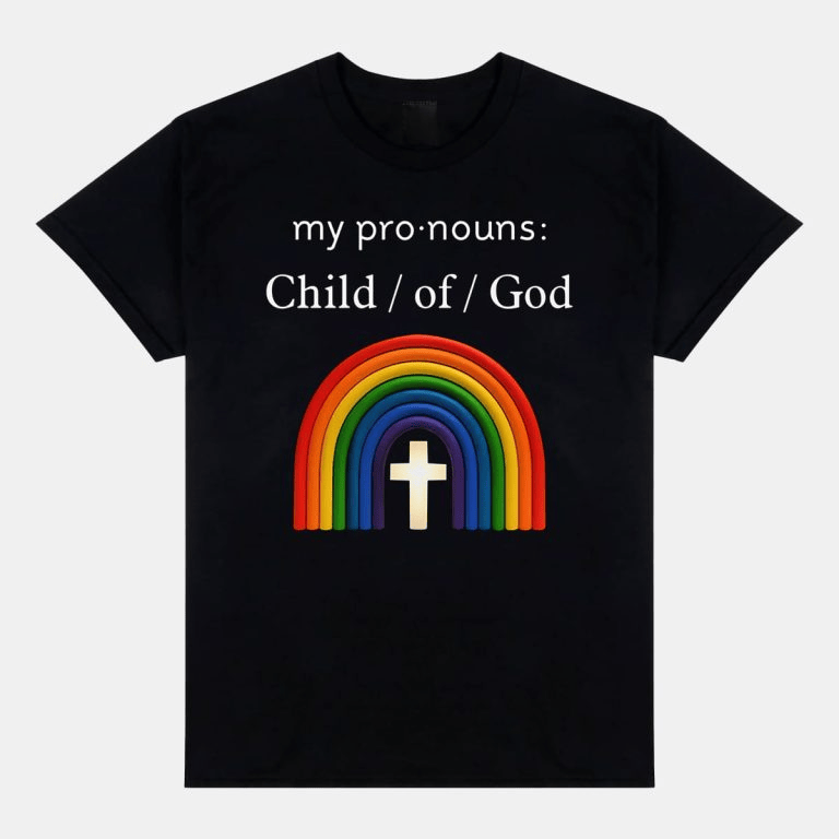 My Pronouns Child Of God Shirt Gifts For Dudes-1