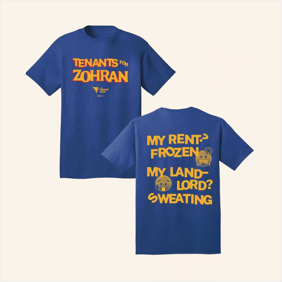 NYS Tenant Bloc Merch Tenants For Zohran Shirt Best Gifts For Him Gifts For Best Friend-1