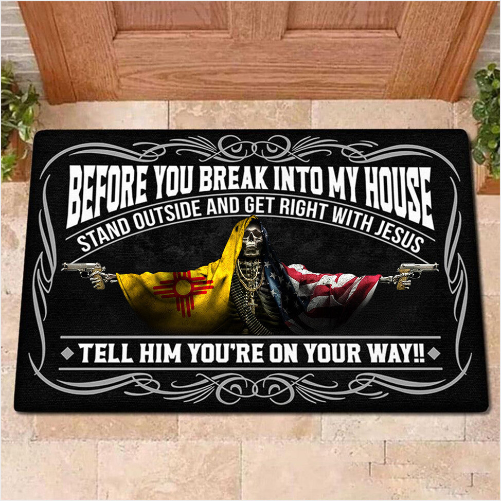 New Mexico Flag And American Flag Skull With Gun Doormat Before You Break Into My House Doormat-1