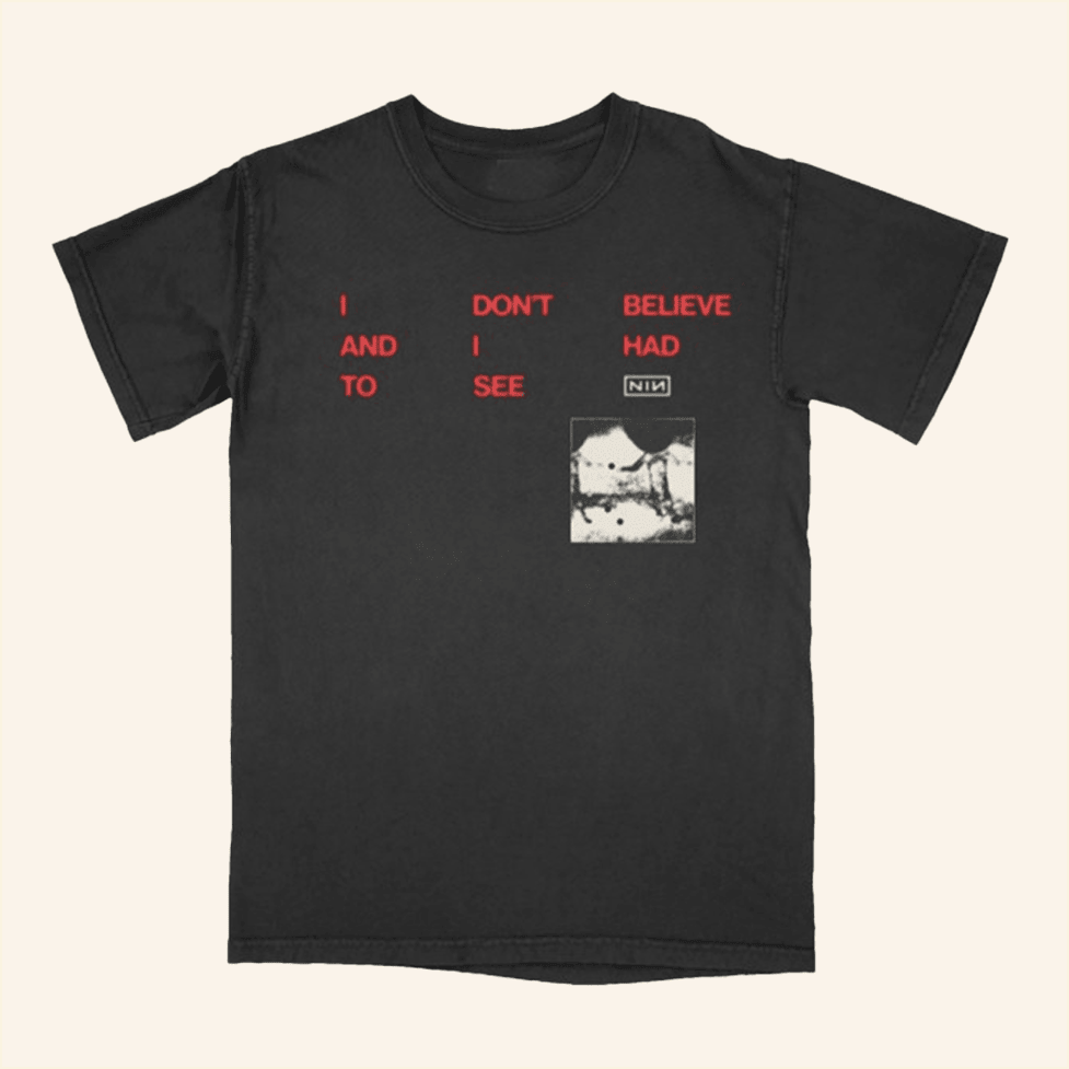 Nin Merch Cbh Lyric Shirt Best Gifts For Him Birthday Gifts For Friends Christmas Presents-1