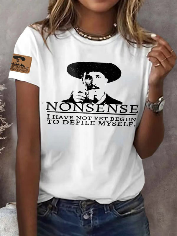 Nonsense I Have Not Yet Begun To Defile Myself T-Shirt Doc Holliday Apparel-1