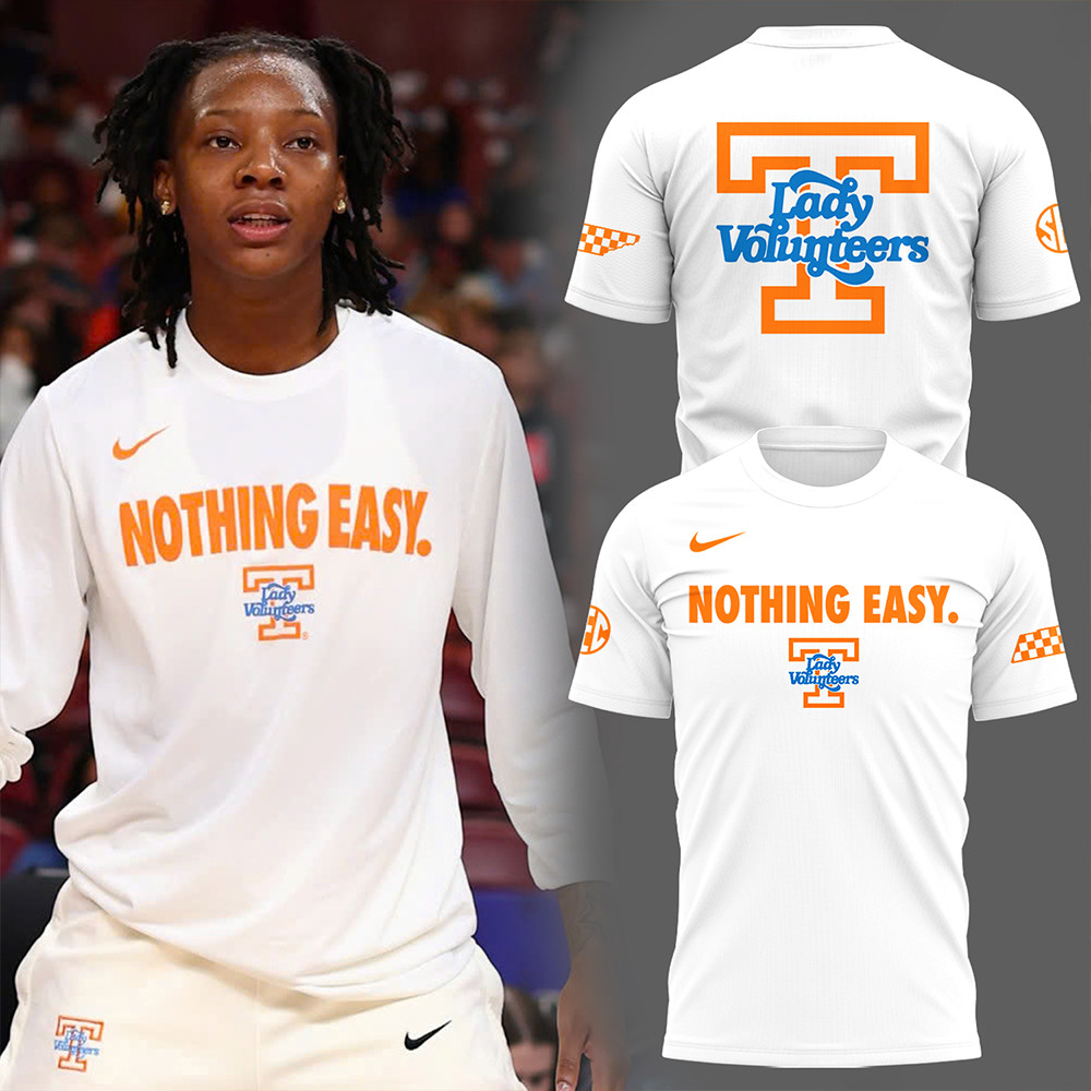 Nothing Easy Lady Vols Basketball T-Shirt Gift For Basketball Lover-1