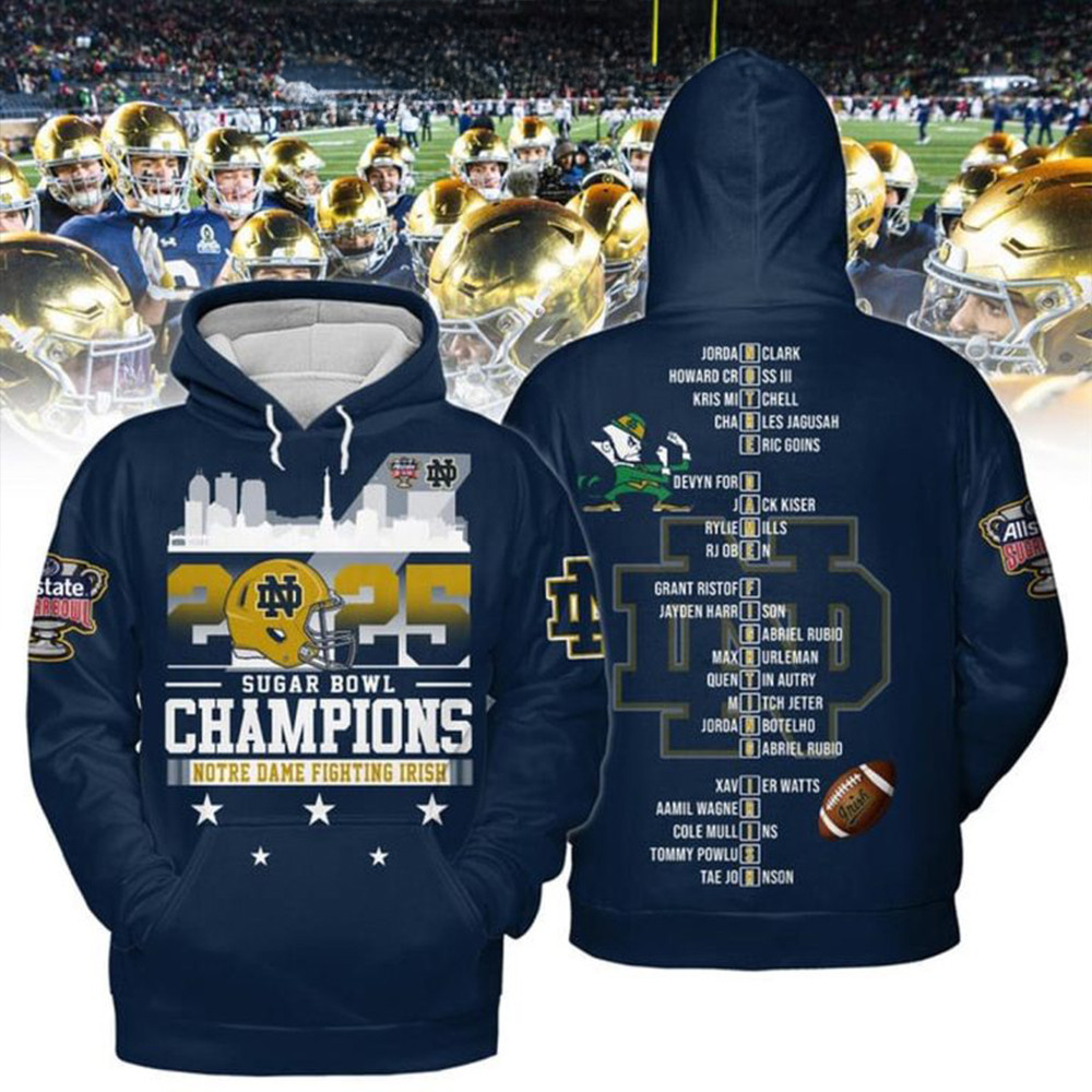 Notre Dame Fighting Irish Celebrating Sugar Bowl 2025 Champs Hoodie Football Fan Gift Ideas-1