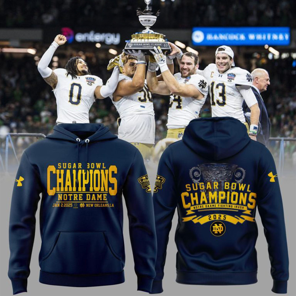 Notre Dame Football Champions Sugar Bowl Hoodie 2024 Hoodie Football Gifts For Men-1