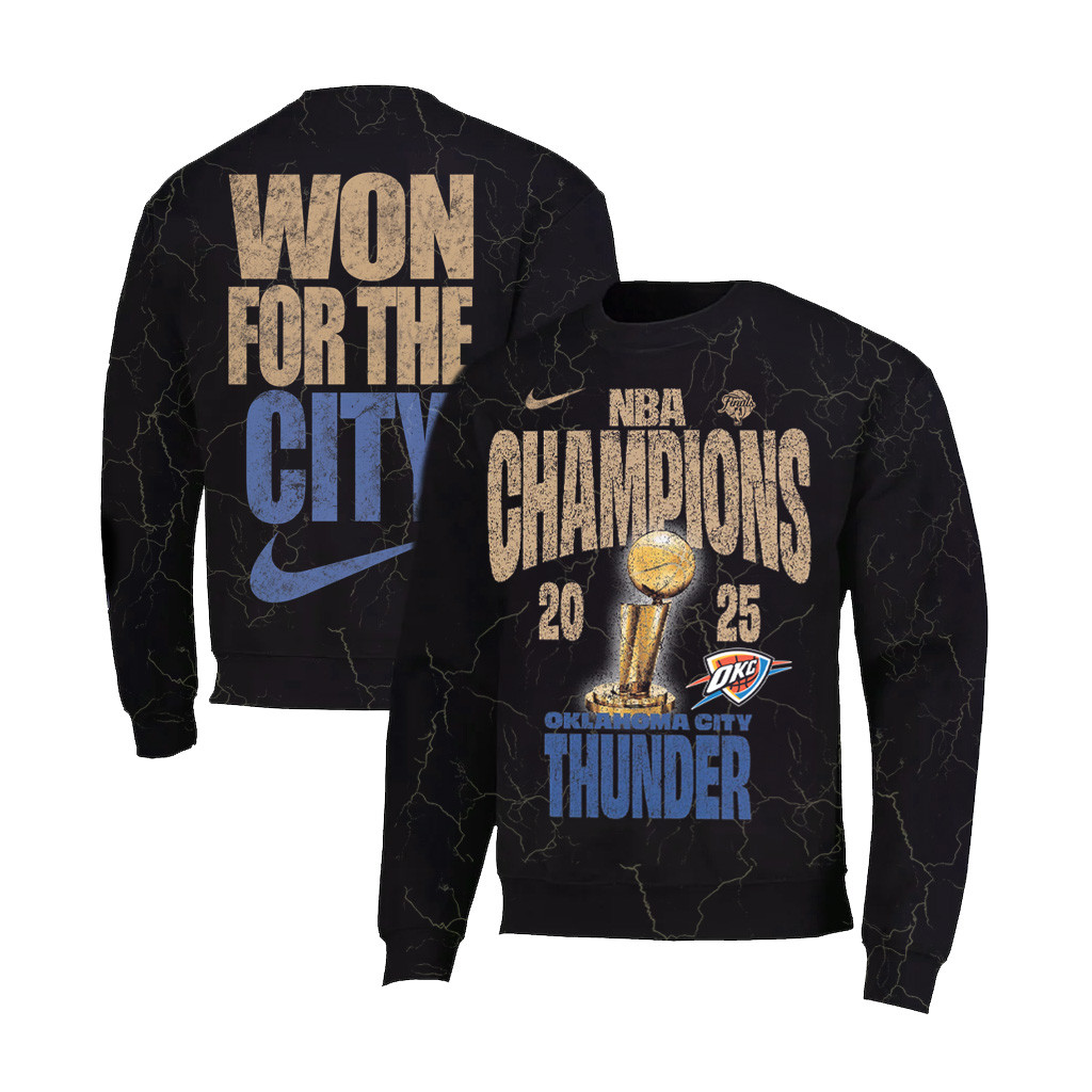 OKC Thunder Championship Sweatshirt Won For The City Nike 2025 NBA Championship Merch Best Gifts For Dad-1 OKC Thunder Championship Sweatshirt Won For The City Nike 2025 NBA Championship Merch Best Gifts For Dad-1