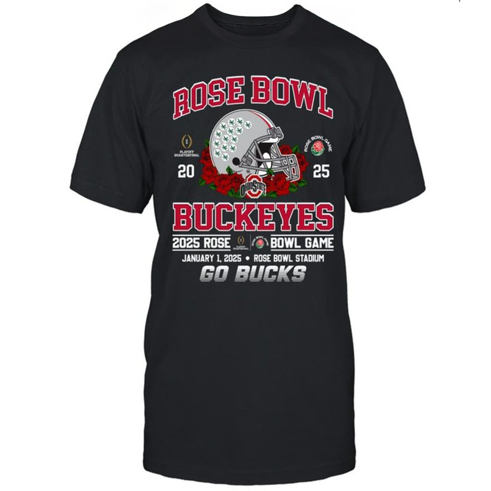 Ohio State Buckeyes Rose Bowl Game 2025 Go Bucks T-Shirt Presents For Football Fans-1 Ohio State Buckeyes Rose Bowl Game 2025 Go Bucks T-Shirt Presents For Football Fans-1