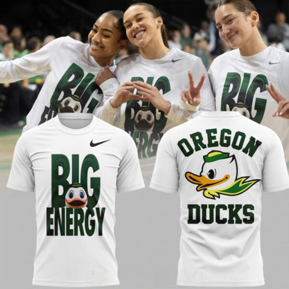 Oregon Ducks Big Energy Special T-Shirt Ducks Merch Fathers Day Gift From Daughter-1