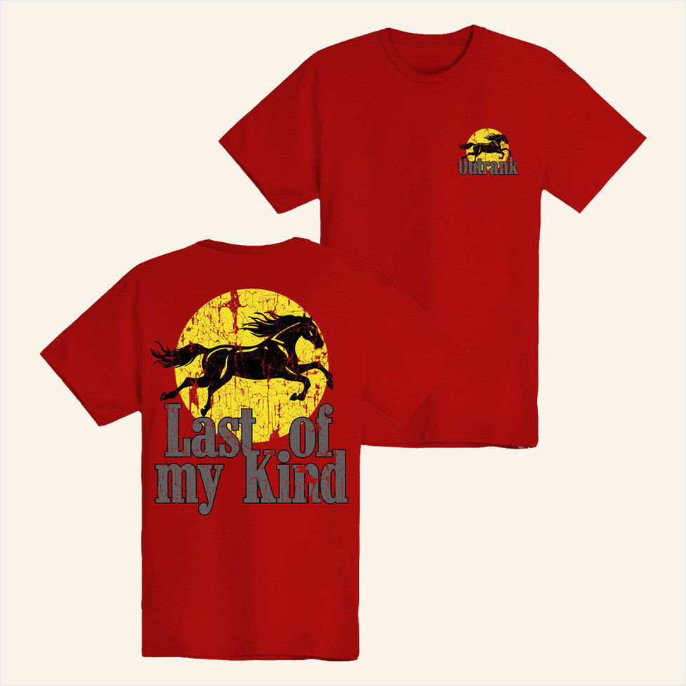 Outrank Brand Merch Last Of My Kind T-Shirt Birthday Ideas For Husband Birthday Gifts For Fans-1