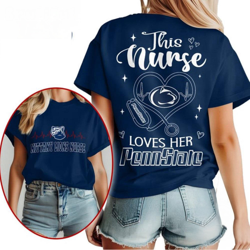 Penn State Nittany Lions Nurse Appreciation Month Shirt Lions Merch Gifts For Mom-1