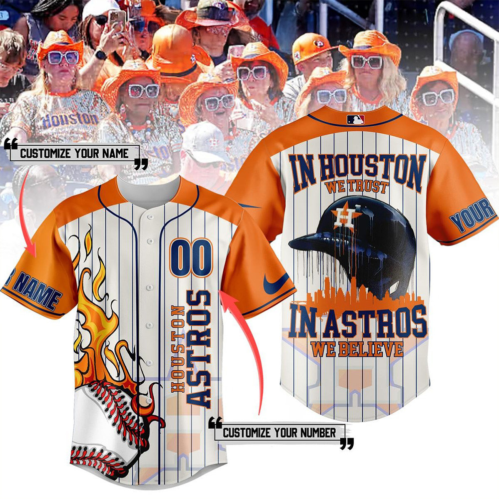 Personalized Houston Astros In Houston We Trust In Astro's We Believe Baseball Jersey Fans Gifts-1