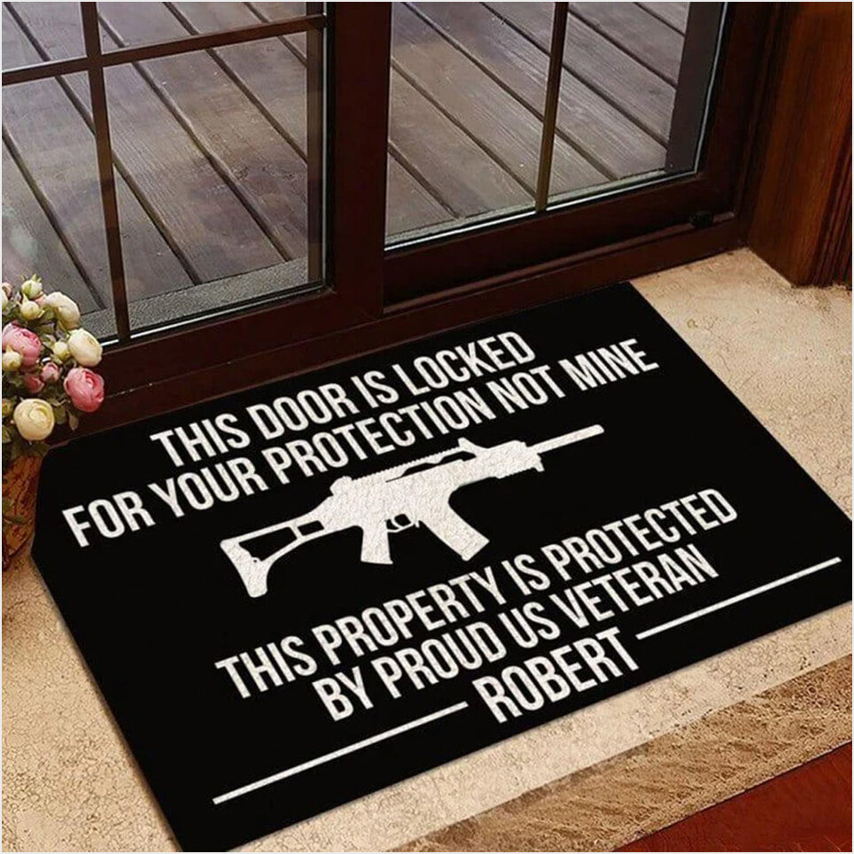 Personalized Proud US Veteran Doormat This Door Is Locked For Your Protection Not Mine Door Mat-1