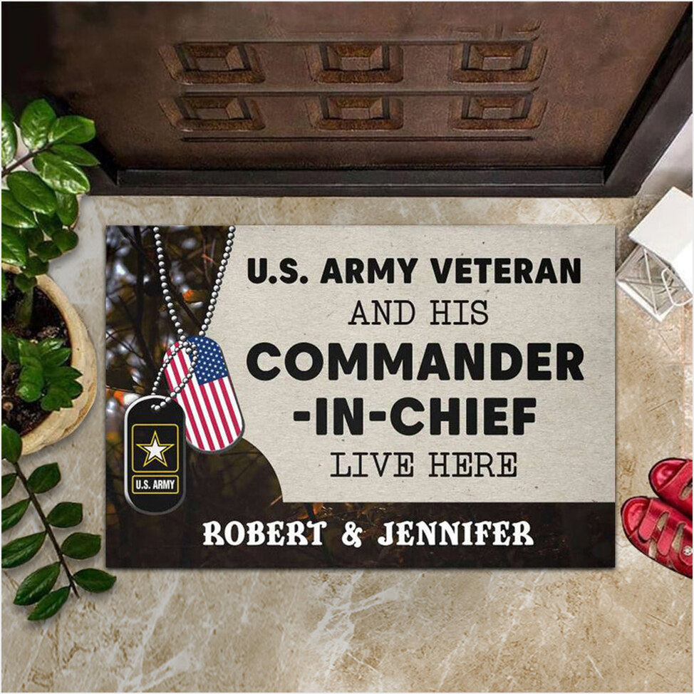 Personalized US Army Veteran And His Commander-In-Chief Live Here Doormat Veteran Day Gifts-1