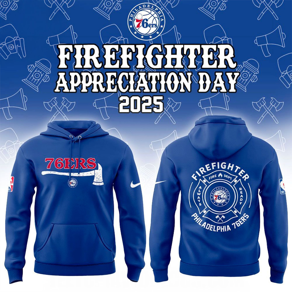 Philadelphia 76ers Firefighter Application Day 2025 Hoodie 76ers Merch Gift For Basketball Lover-1