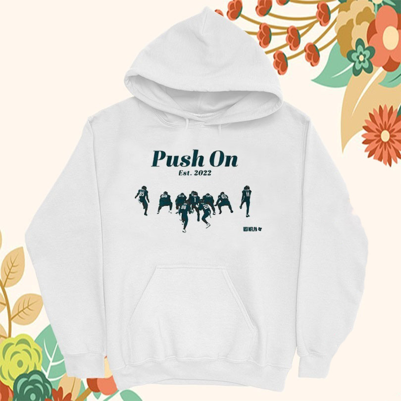 Philadelphia Eagles Philly Push On Est 2022 Hoodie Unique Gifts For Football Lovers-1