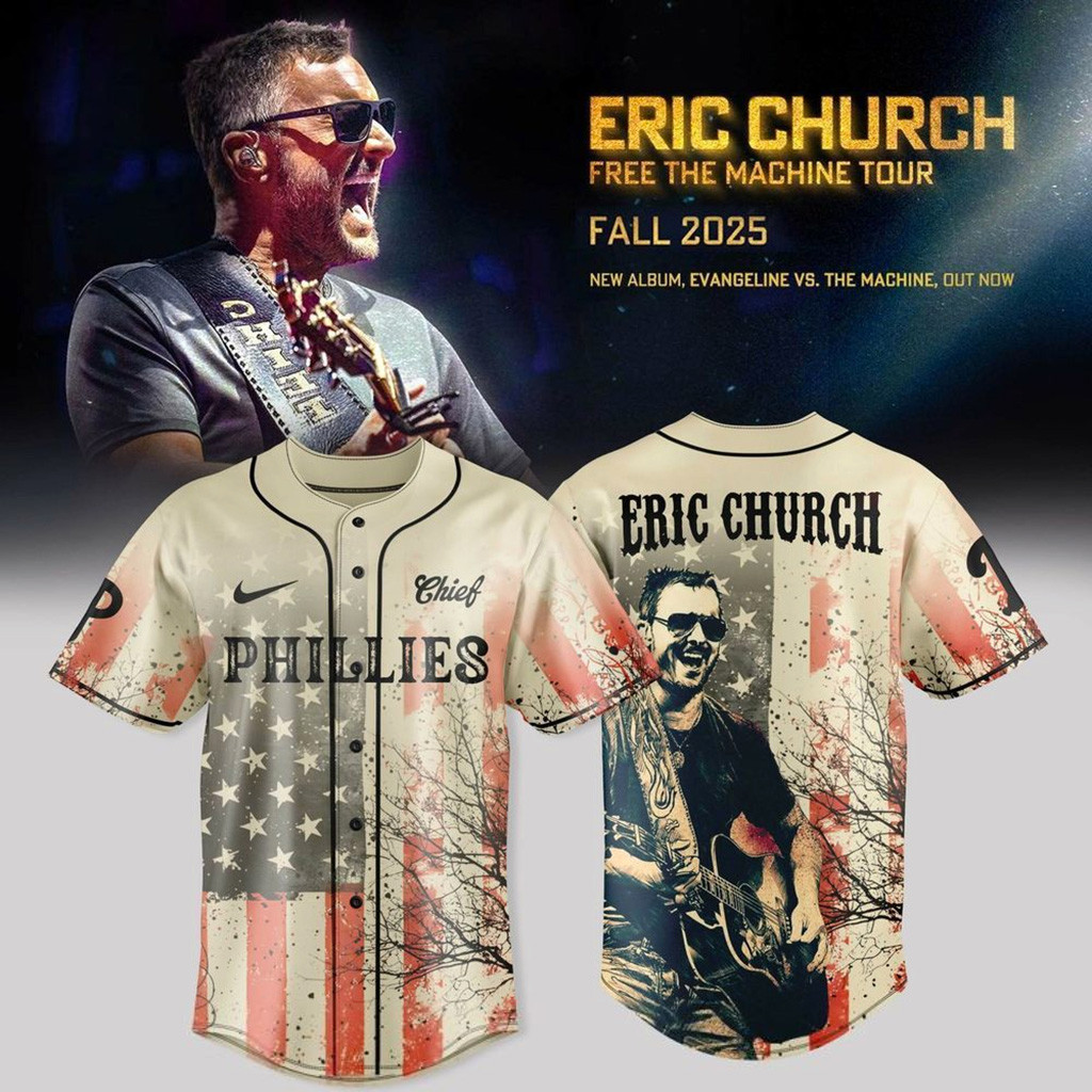 Philadelphia Phillies X Eric Church Free The Machine Tour 2025 Jersey Philadelphia Phillies Merch-1