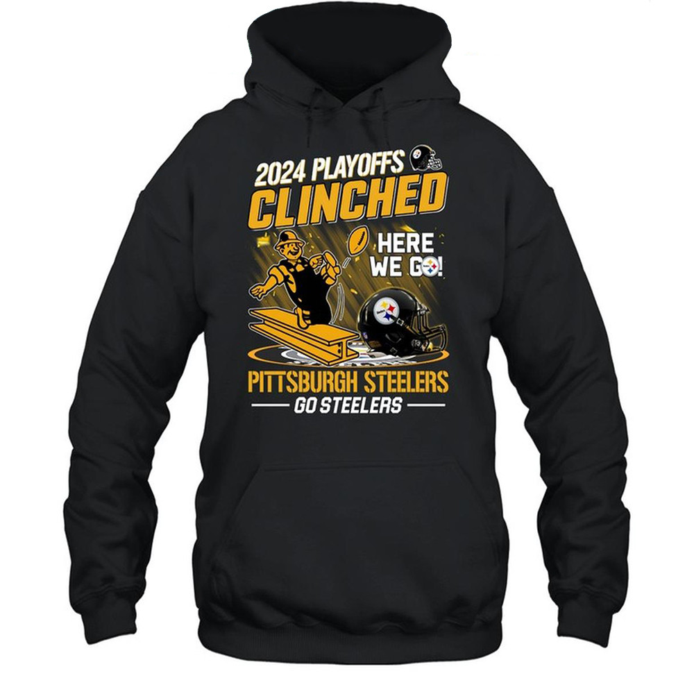 Pittsburgh Steelers 2024 Playoffs Clinched Here We Go Hoodie Best Gifts For Football Fans-1
