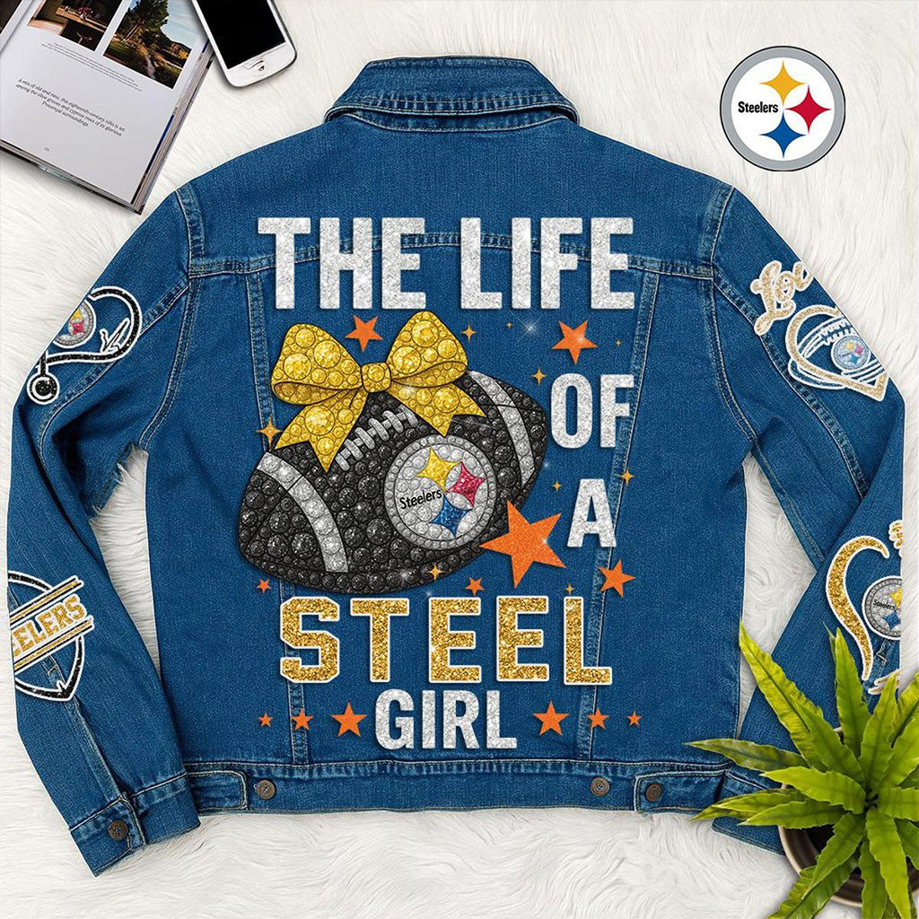 Pittsburgh Steelers The Life Of A Steel Girl Denim Jacket Pittsburgh Steelers Merch Hers Gifts-1