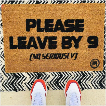Please Leave By 9 No Seriously Doormat Humorous Hilarious Door Mats With Sayings Gifts For Fans-1