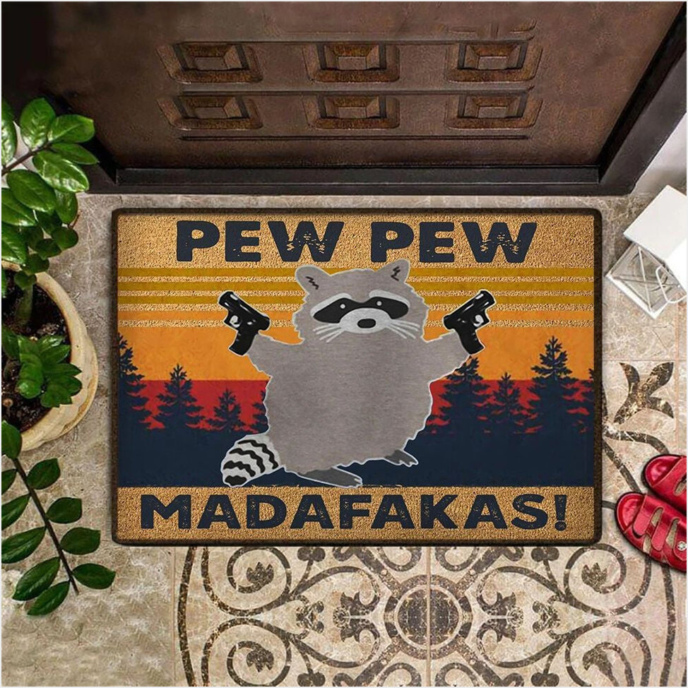 Raccoon Gunman Pew Pew Madafakas Doormat Hilarious Cute Door Mats Indoor Unique Gifts For Fans-1