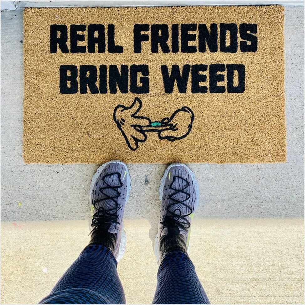 Real Friends Bring Weed Doormat Funny Best Gifts For Best Friends Pot Smokers Gifts For Sister-1