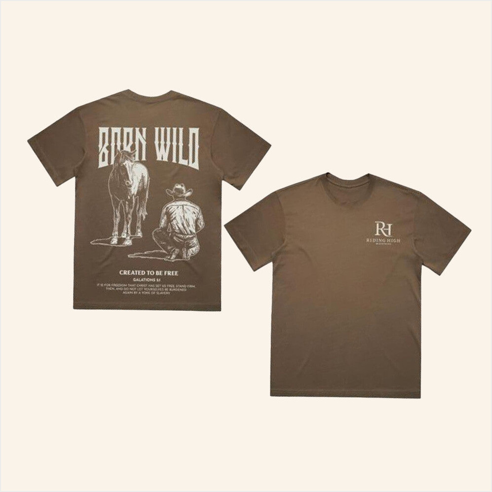 Riding High Ministries Merch Born Wild T-Shirt Gifts For Father Birthday Gifts For Friends-1