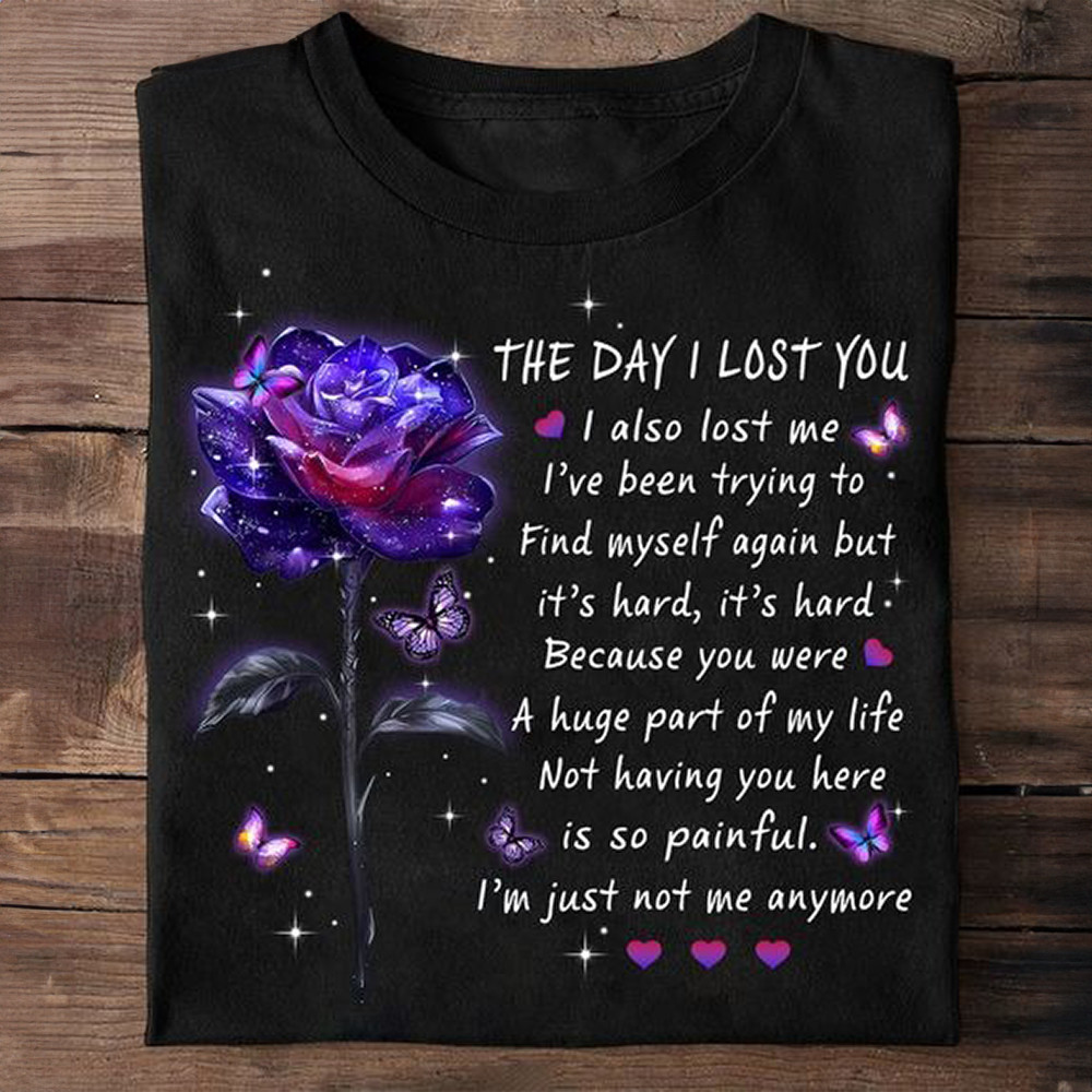 Roses Butterfly The Day I Lost You Shirt Unique Sympathy Gifts For Loss Of Loved One-1