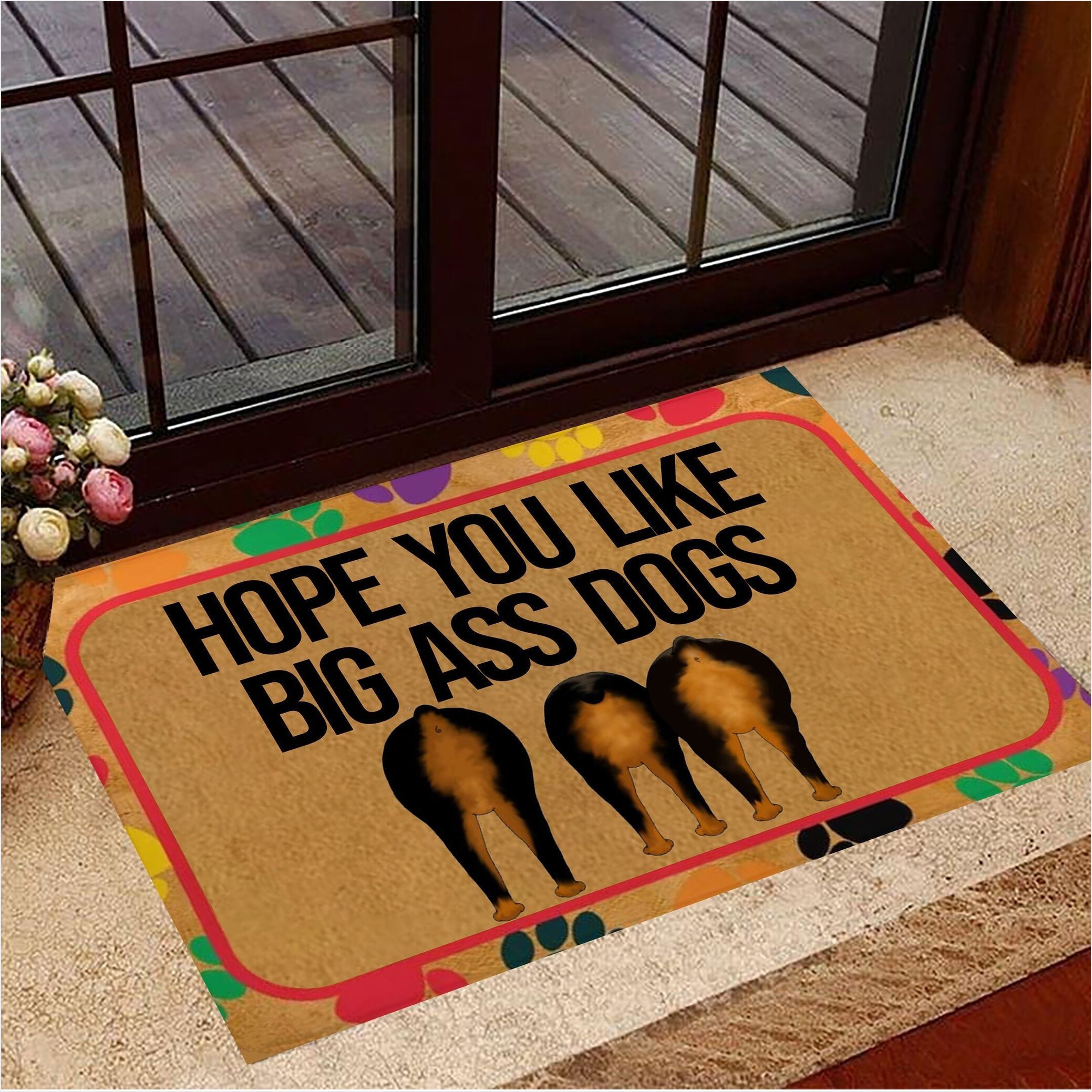 Rottweiler Hope You Like Big Ass Dogs Doormat Humorous Funny Doormat Sayings For Dog Lovers-1