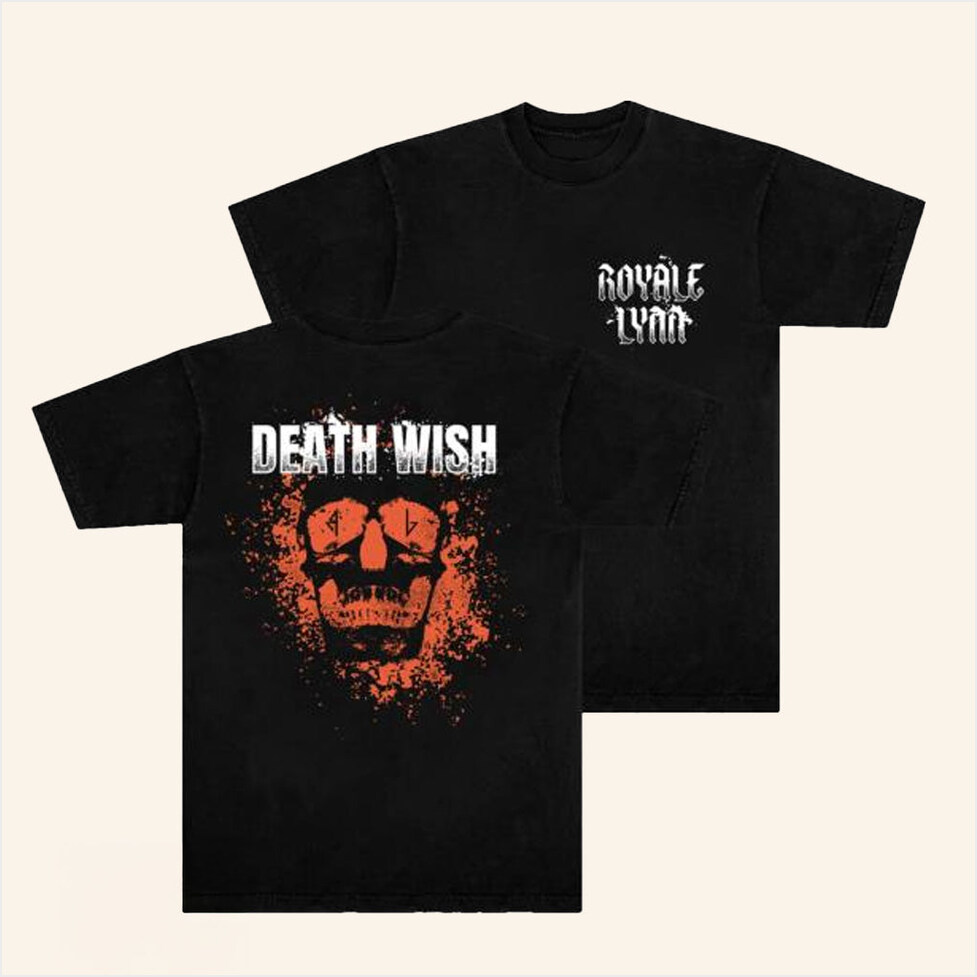 Royale Lynn Music Merch Death Wish T-Shirt Birthday Gifts For Boyfriend Gifts For Besties-1