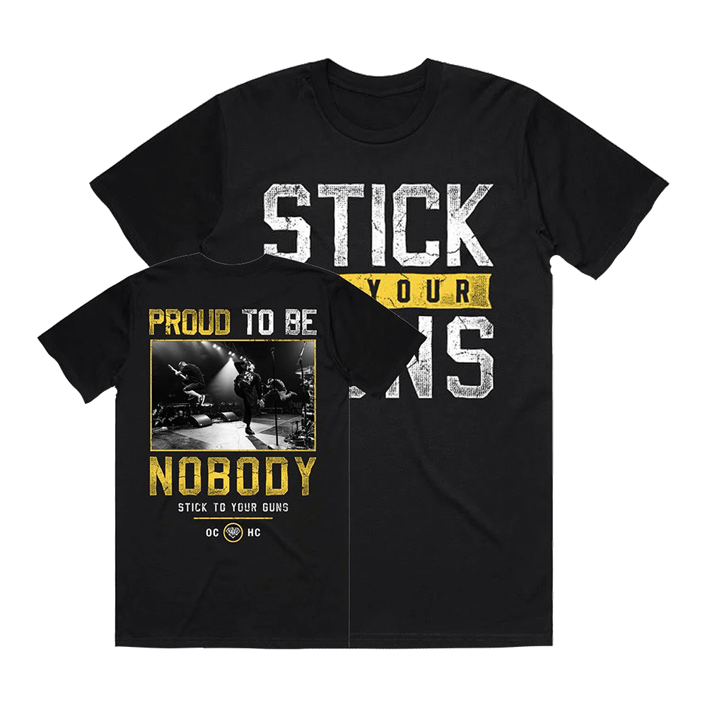 STYG Merch T-Shirt Stick To Your Guns Merch Proud To Be Nobody Shirt Good Gifts For Dads-1