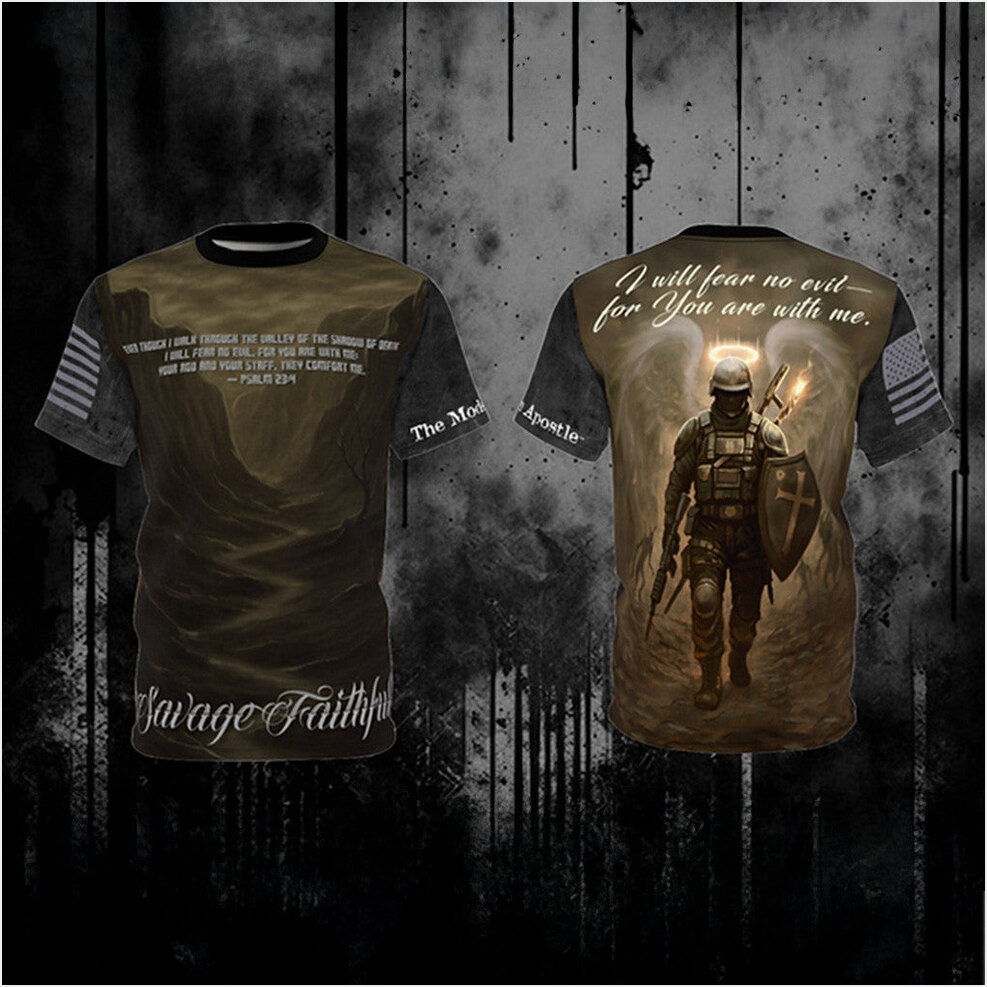 Savage Faithful Valley Of the Shadow Of Death T-Shirt Patriotic Shirt Gifts For Veterans-1