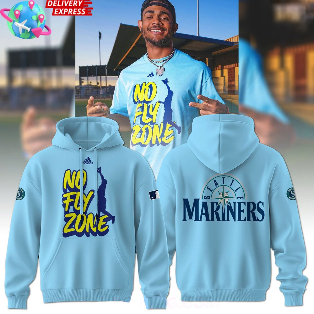 Seattle Mariners No Fly Zone Special Edition Hoodie Mariners Merch Good Father's Day Presents-1