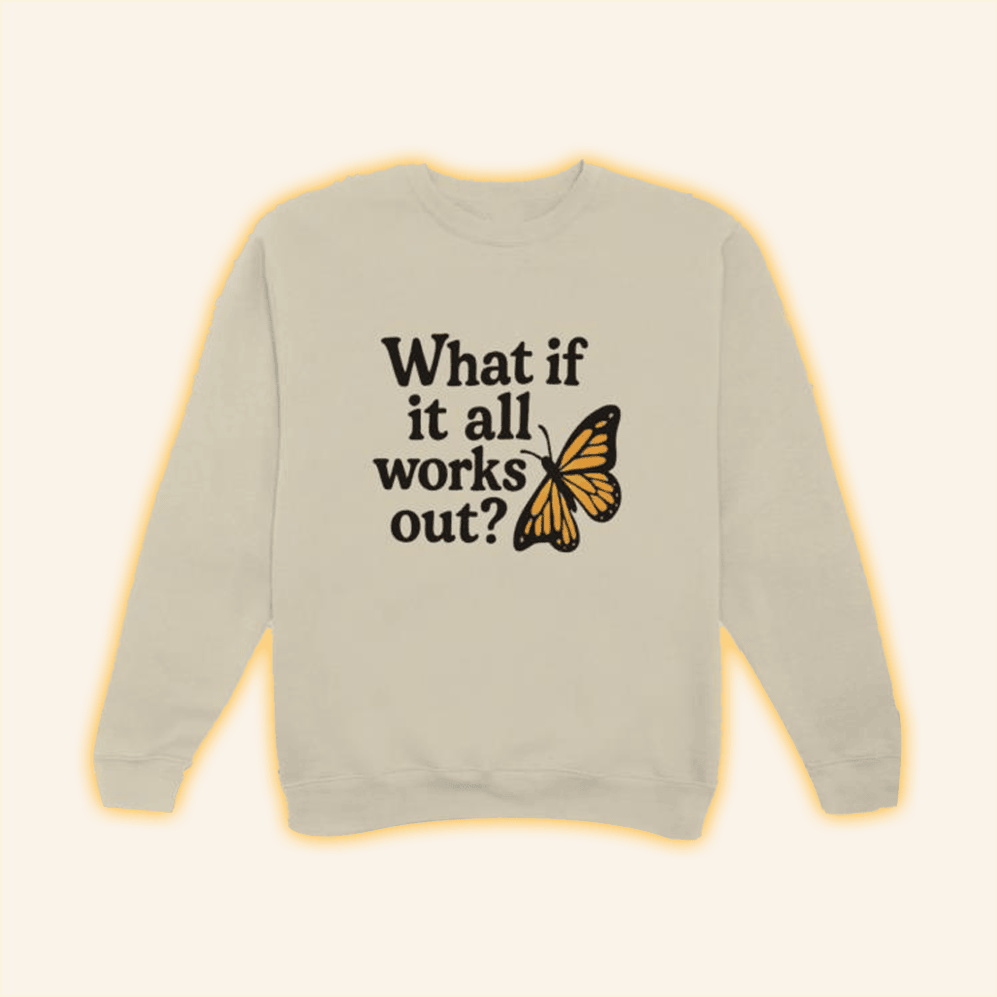 Self Care Is For Everyone Merch What If It All Works Out Sweatshirt Gifts For Wife-1
