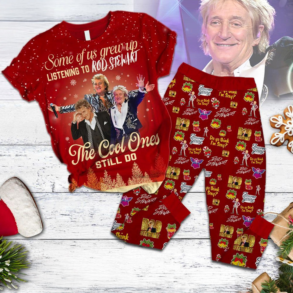 Some Of Us Grew Up Listening To Rod Stewart The Cool Ones Still Do Pajamas Set Gifts For Xmas-1